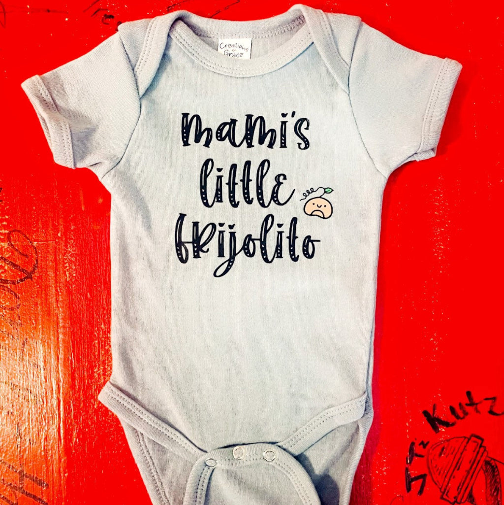 Mami’s Little Frijolito