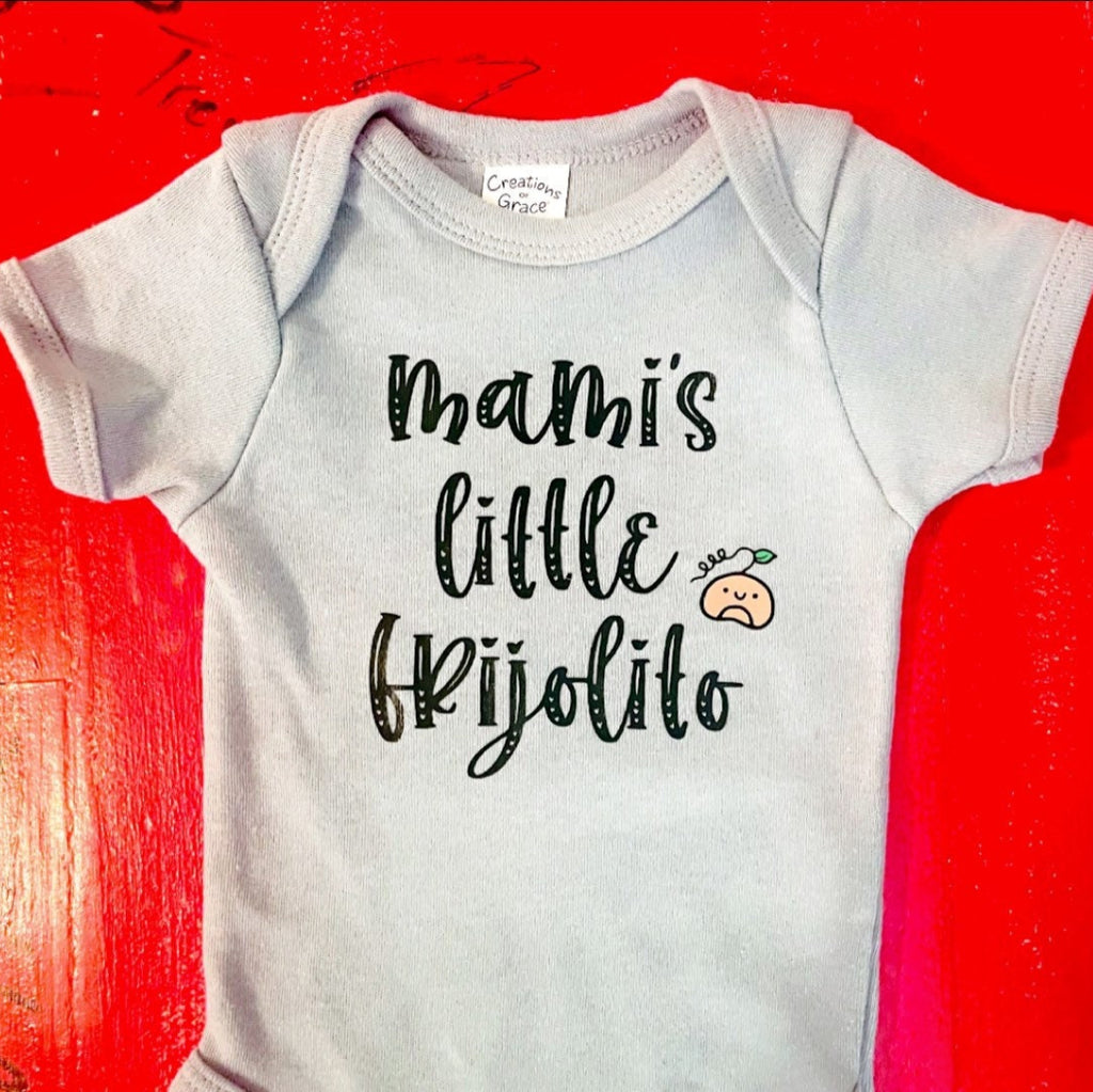 Mami’s Little Frijolito